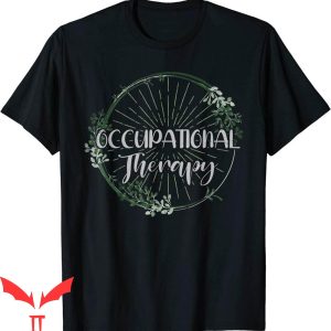 Occupational Therapy T-Shirt Therapist OT Vintage Tee