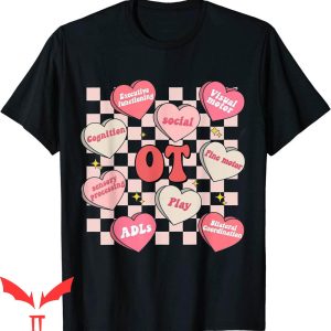 Occupational Therapy T-Shirt Valentines Day Heart OT Tee