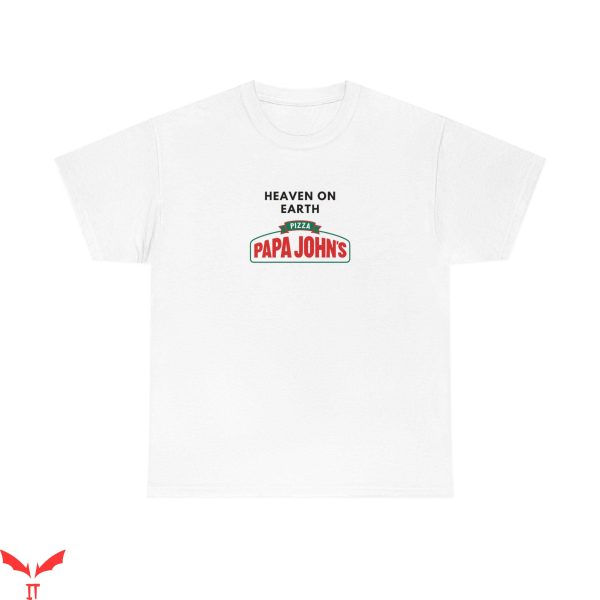 Papa John’s T-Shirt Heaven On Earth Pizza Restaurant Chain