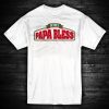 Papa John’s T-Shirt Papa Bless Youtube Pizza Chain Logo