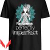 Perfectly Imperfect T-Shirt Dealstorezz Mandalas