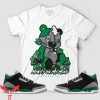 Pine Green T-Shirt New Mom To Match Jordan 3 Pine Green Tee