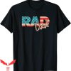 Rad Dad T-Shirt 1990’s Retro For Farther Frontiers Tee