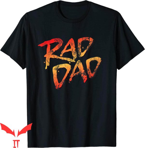 Rad Dad T-Shirt 80s Nostalgic Birthday Father’s Day Tee