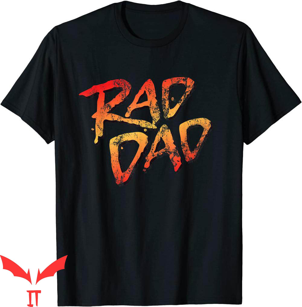 Rad Dad T-Shirt 80s Nostalgic Birthday Father's Day Tee Rad Dad T-Shirt 80s Nostalgic Birthday Father's Day Tee