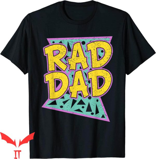 Rad Dad T-Shirt Father’s Day For Daddy Frontiers Tee