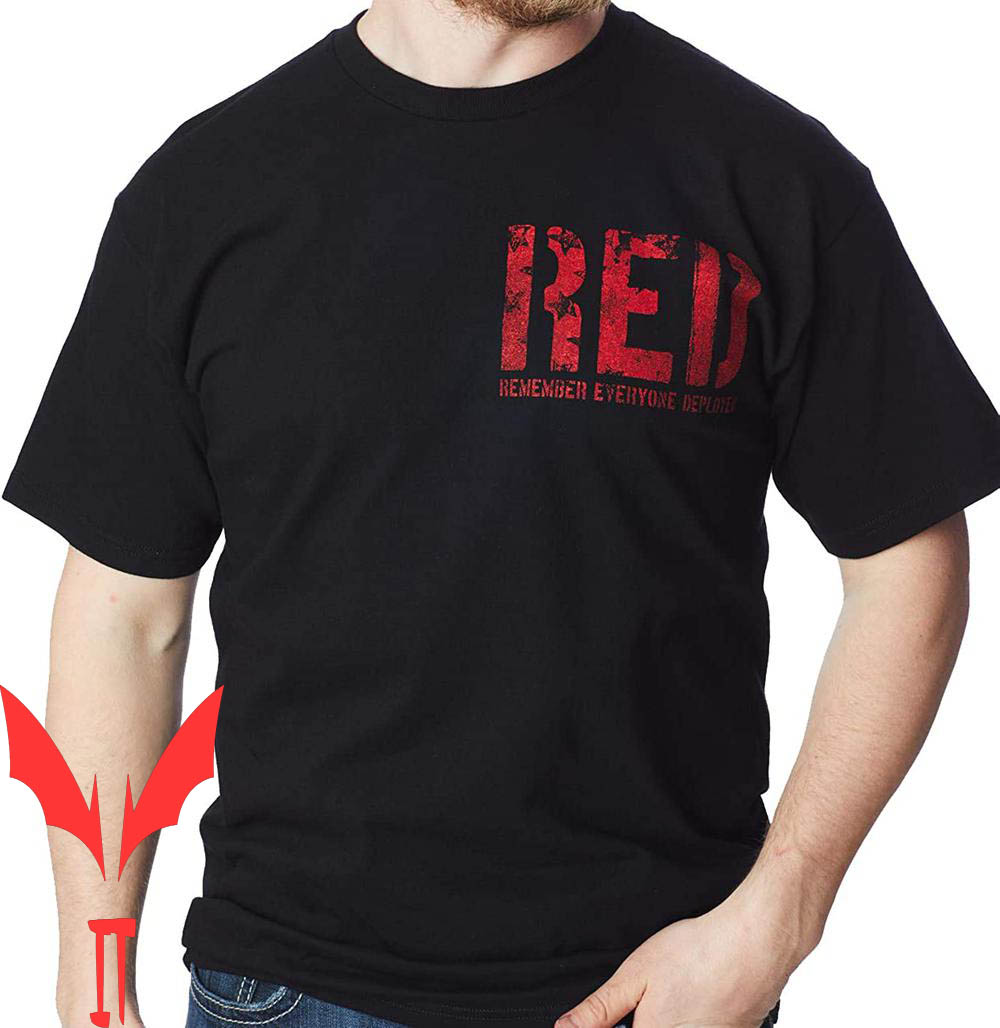 Remember Everyone Deployed T-Shirt Bone Head Outfitters Red