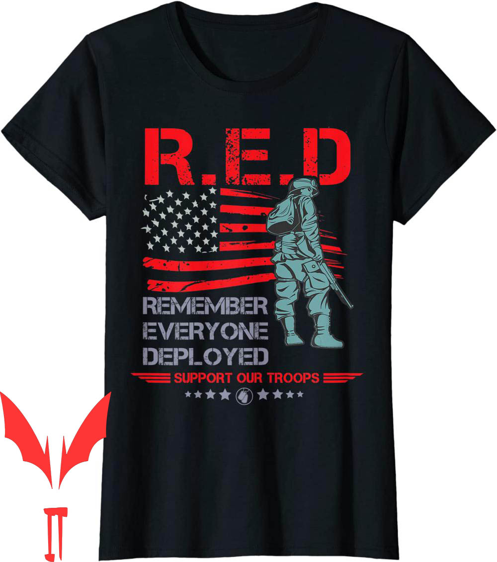 Remember Everyone Deployed T-Shirt Red Friday Military