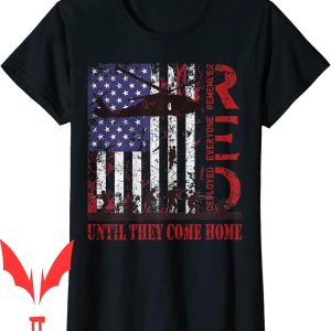 Remember Everyone Deployed T-Shirt US Flag Military Army