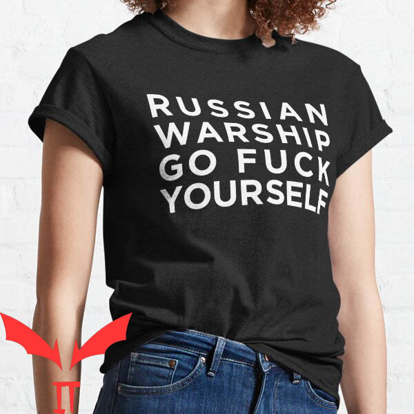 Russian Warship Go F Yourself T-shirt Russian Warship Go F Yourself T-shirt