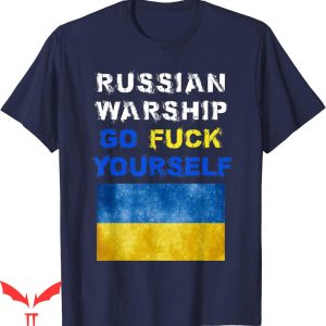 Russian Warship Go F Yourself T-shirt Peace For Ukraine Flag