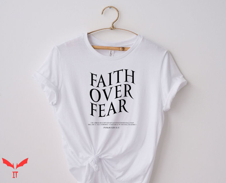 Faith Over Fear T Shirt Aesthetic Jesus Christians T Shirt Faith Over Fear T Shirt Aesthetic Jesus Christians T Shirt