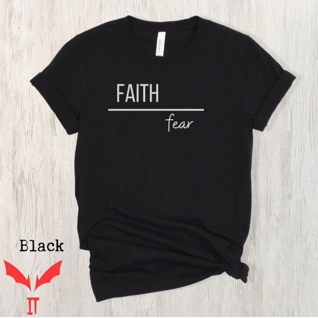 Faith Over Fear T Shirt Minimalistic Design Graphic T Shirt Faith Over Fear T Shirt Minimalistic Design Graphic T Shirt