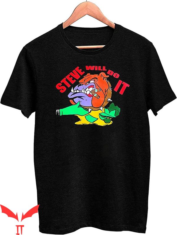 Steve Will Do It T-Shirt Cool Trendy Youtube Meme Tee