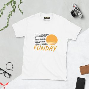 Sunday Funday T-Shirt Make Every Sunday A Funday T-Shirt