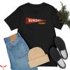 Sunday Funday T-Shirt Sundat Funday Art T-Shirt