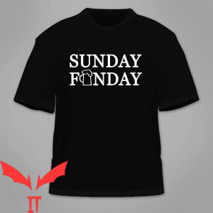 Sunday Funday T-Shirt Sunday Funday Beer Drinking