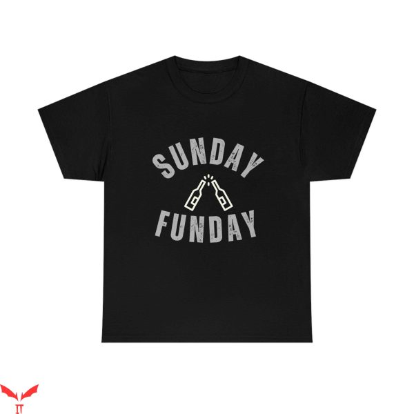Sunday Funday T-Shirt Sunday Funday Chee Tees