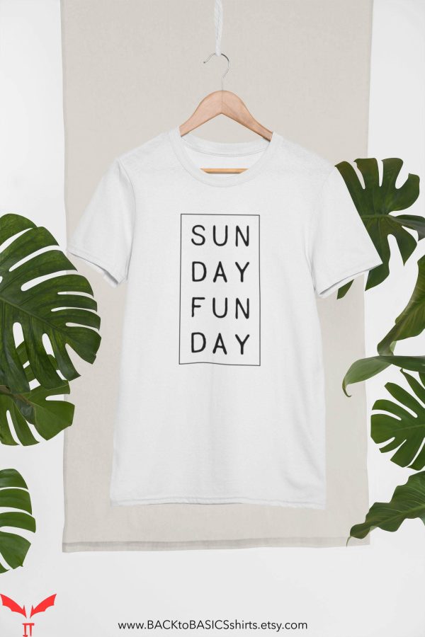 Sunday Funday T-Shirt Sunday Funday Fun Weekend T-Shirt
