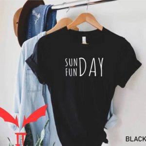 Sunday Funday T-Shirt Sunday Lover Shirt