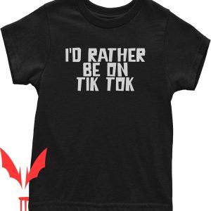 Tik Tok Birthday T-Shirt