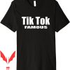 Tik Tok Birthday T-Shirt Famous Premium