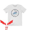 Toxic Masculinity T Shirt Toxic Ruins The Party Again Shirt