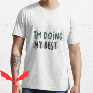 Trying My Best T-shirt Cute Typography Never Give Up