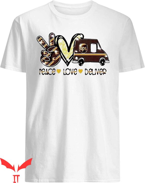 Ups T-Shirt Peace Love Deliver Ups Funny Trendy Logo Tee