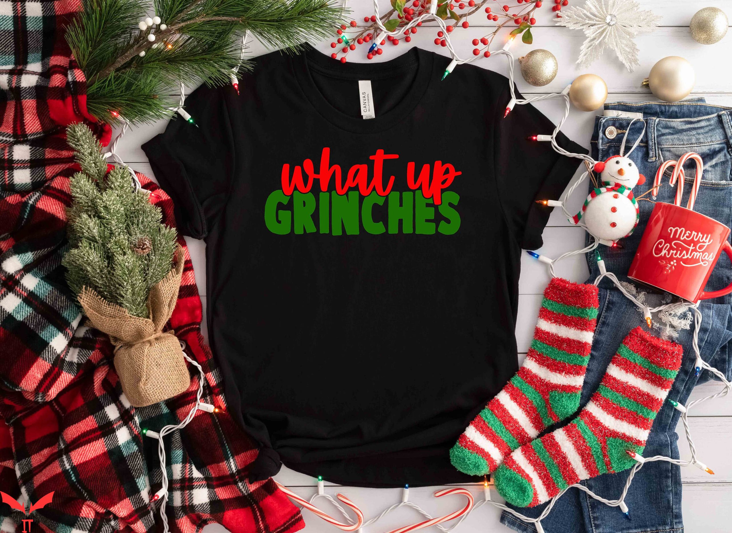Whats Up Grinches T-Shirt Christmas Grinch Cricut Holiday Whats Up Grinches T-Shirt Christmas Grinch Cricut Holiday