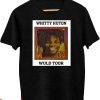 Whitty Hutton T-Shirt Meme An American Television Sitcom