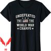 World War Lean T-Shirt Undefeated Two-Time Champs USA