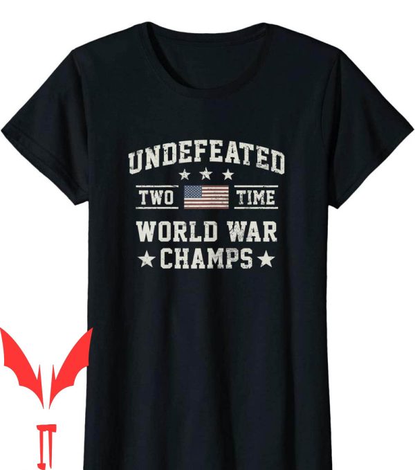 World War Lean T-Shirt Undefeated Two-Time Champs USA