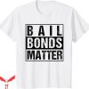 Chico’s Bail Bonds T-shirt Funny Bounty Hunter Typography