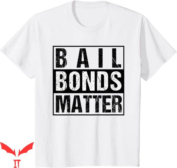 Chico’s Bail Bonds T-shirt Funny Bounty Hunter Typography