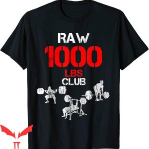 1000 Pound Club T-Shirt