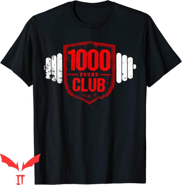 1000 Pound Club T-Shirt 1000lb Club Weightlifting Tee