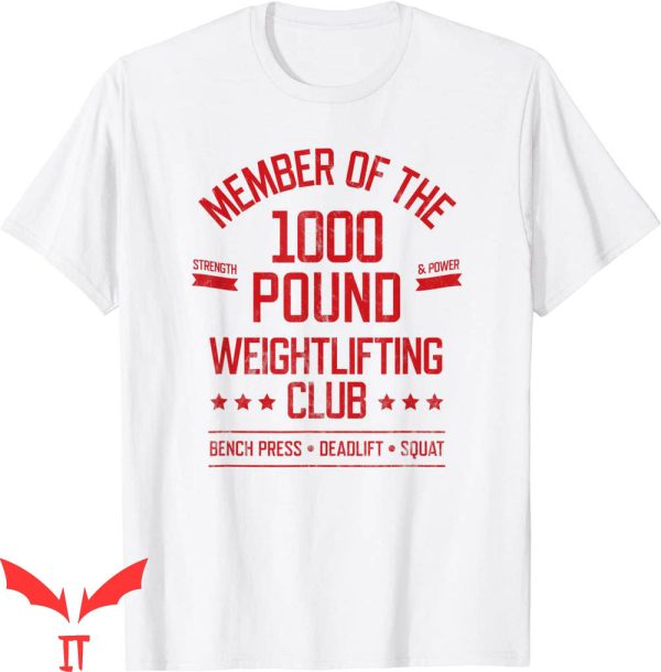 1000 Pound Club T-Shirt Weightlifting Strong Powerlifter