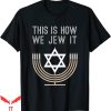 Super Jew T-Shirt Jewish This Is How We Jew it Jehovah