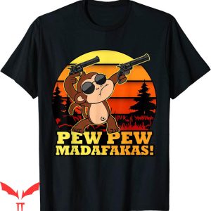 Pew Pew Madafakas T-shirt Crazy Monkey Funny Vintage Monke