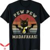 Pew Pew Madafakas T-shirt Black Cat Vintage Crazy Pew Pew
