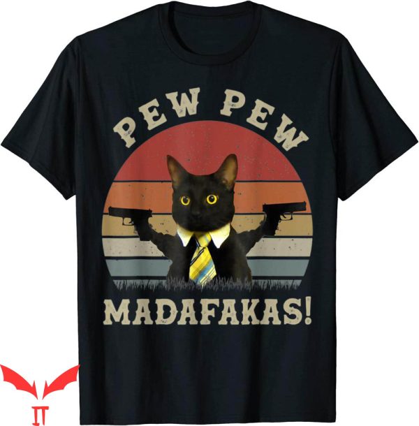 Pew Pew Madafakas T-shirt Black Cat Vintage Crazy Pew Pew