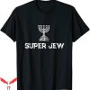 Super Jew T-Shirt Patriot Israeli Soldier Tzahal Menorah