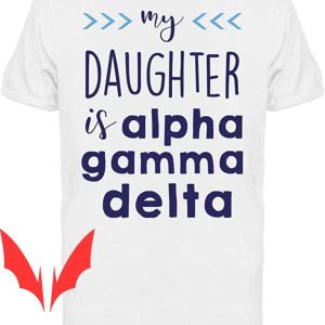 Alpha Gamma Delta T-Shirt Daughter