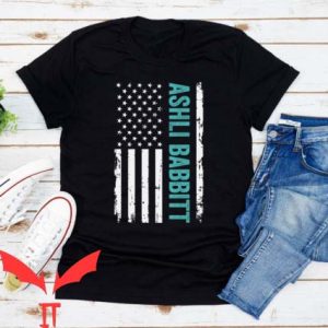Ashley Babbitt T Shirt Patriotic Awareness RIP US Flag