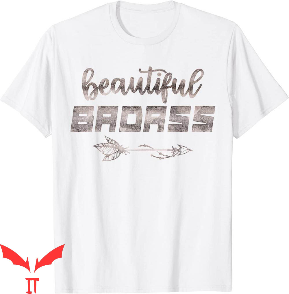 Beautiful Badass T-Shirt Camouflage Womens Empowerment Beautiful Badass T-Shirt Camouflage Womens Empowerment