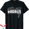 Beautiful Badass T-Shirt Empowerment Grey Trendy Quotes