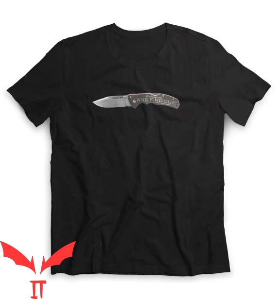 Benchmade T Shirt Eff Around And Find Out Unisex Shirt Benchmade T Shirt Eff Around And Find Out Unisex Shirt