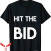 Bid Day T-Shirt Hit The Bid Day Trading Theme Trendy Tee