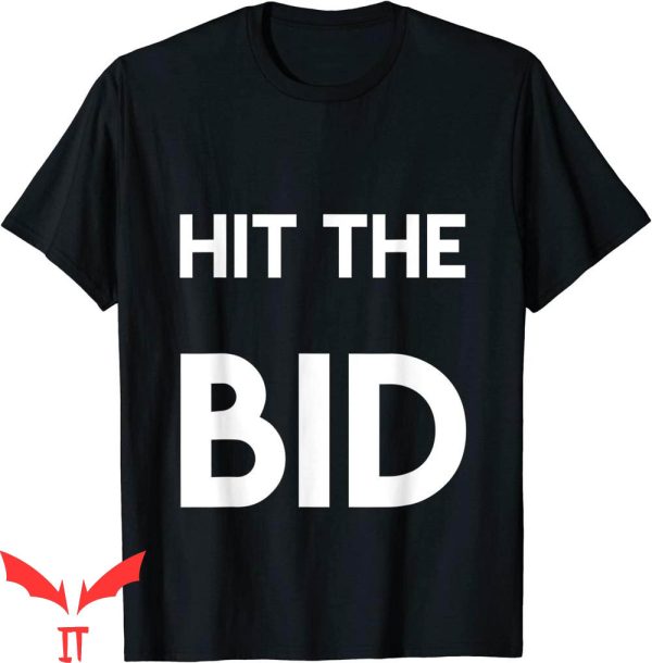 Bid Day T-Shirt Hit The Bid Day Trading Theme Trendy Tee